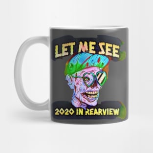 Let me see 2020 in REAR view Mug